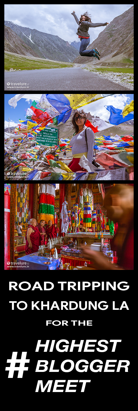 Road Tripping to Khardung La for the #HighestBloggerMeet