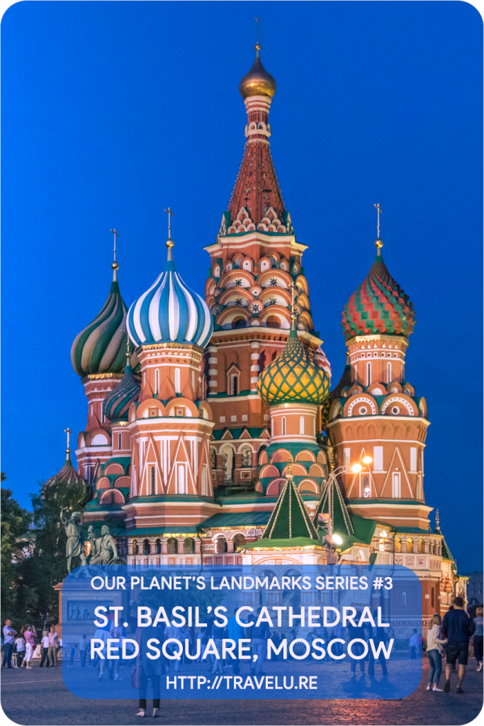 St Basil's Cathedral, Red Square, Moscow, Russia