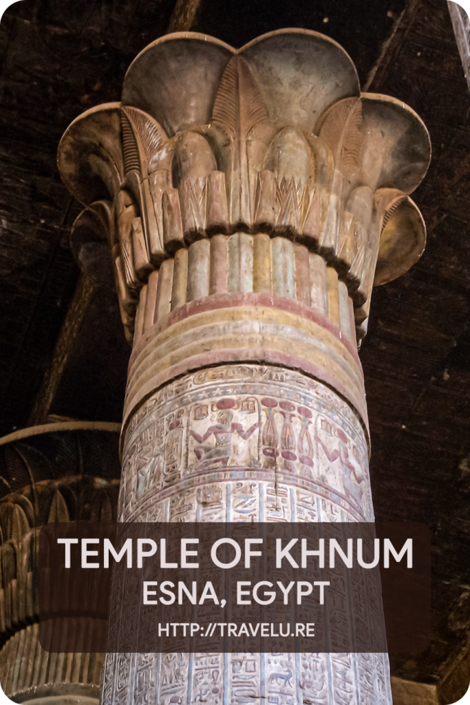 This temple is dedicated to Khnum, the ram-headed creator, who shaped humans on his potter’s wheel. Ancient Egyptian mythology considers Khnum androgynous, its male manifestation being Khnum, and the female, Neith. - Temple of Khnum, Esna, Egypt - The Ram-headed God - Travelure ©