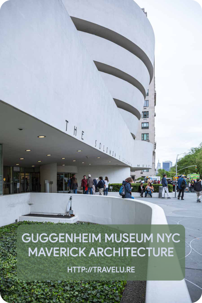 It faced bitter criticism when it opened its doors to the public in 1959. ‘The architecture dominates the paintings,’ was the sole pretext of its criticism. And it is true. - Solomon R. Guggenheim Museum, NYC - Maverick Architecture - Travelure ©